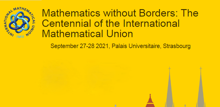 Mathematics without Borders: The Centennial of the International Mathematical Union